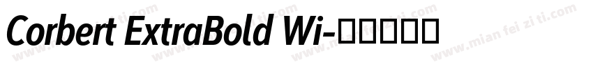 Corbert ExtraBold Wi字体转换